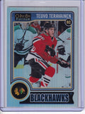 2014-15 O-Pee-Chee Platinum #157 Teuvo Teravainen White-Ice #/199