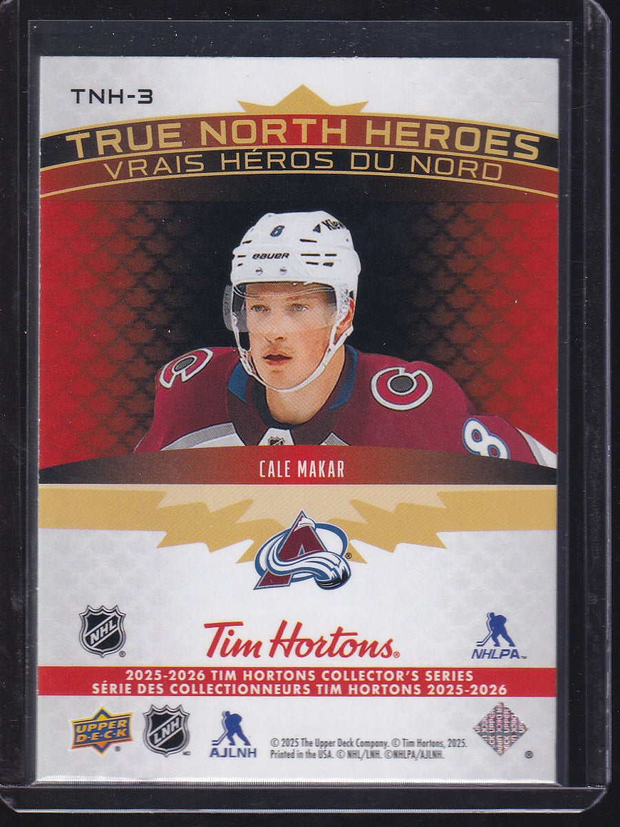 2025-26 Upper Deck Tim Hortons #TNH-3 Cale Makar True North Heroes
