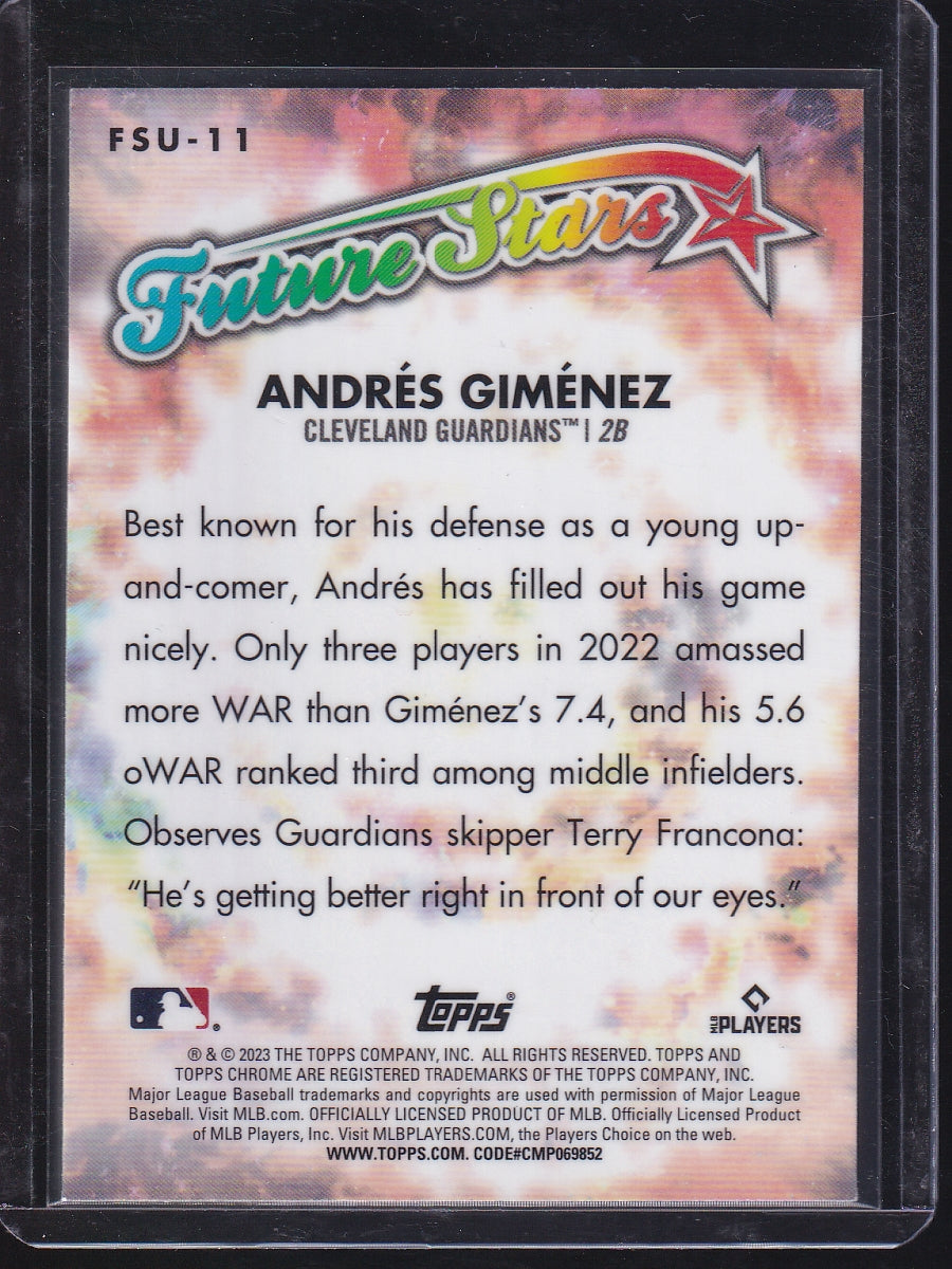 2023 Topps Chrome Update #FSU-11 Andrés Giménez Future Stars