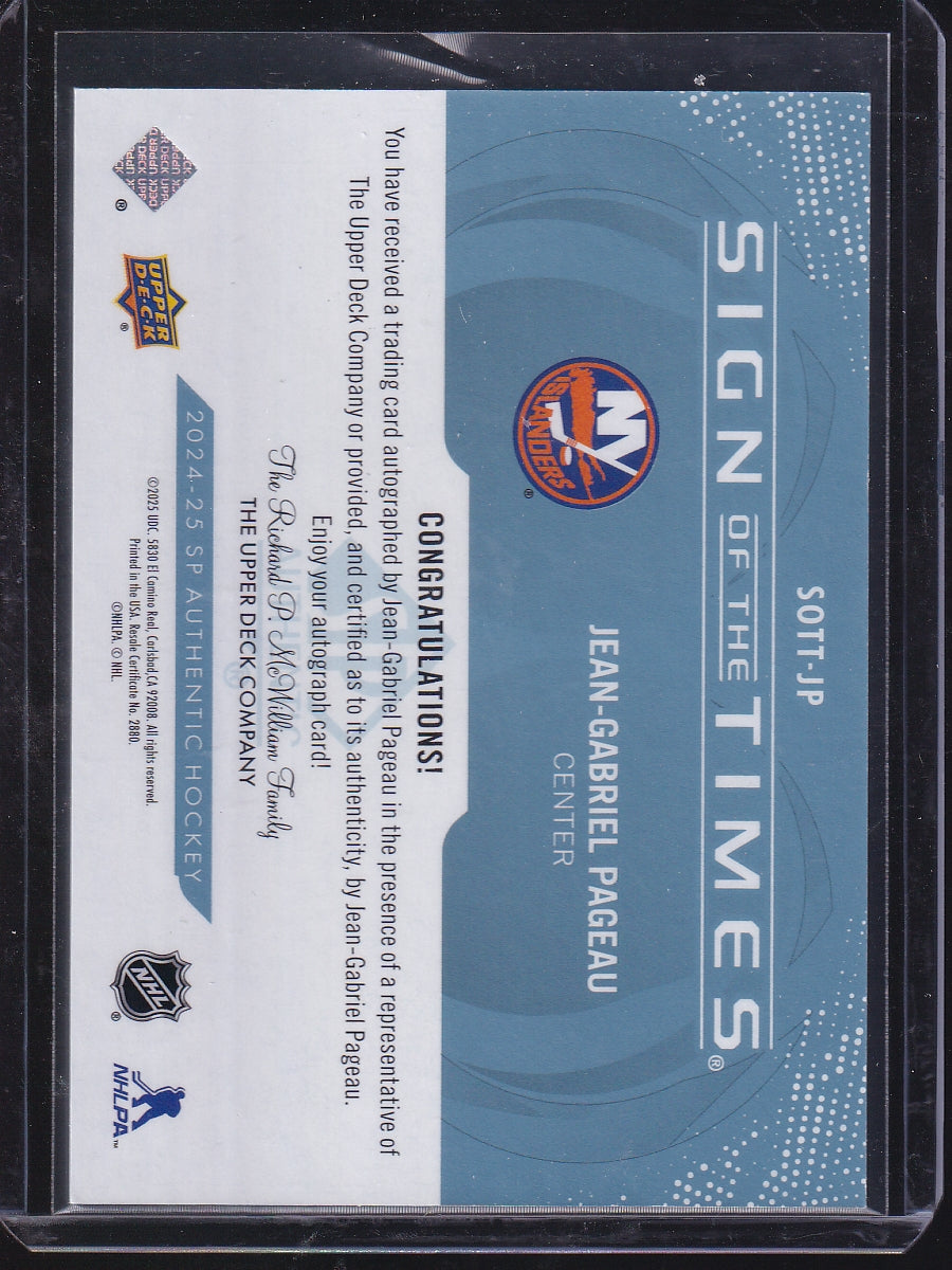 2024-25 SP Authentic #SOTT-JP Jean-Gabriel Pageau Sign of the Times