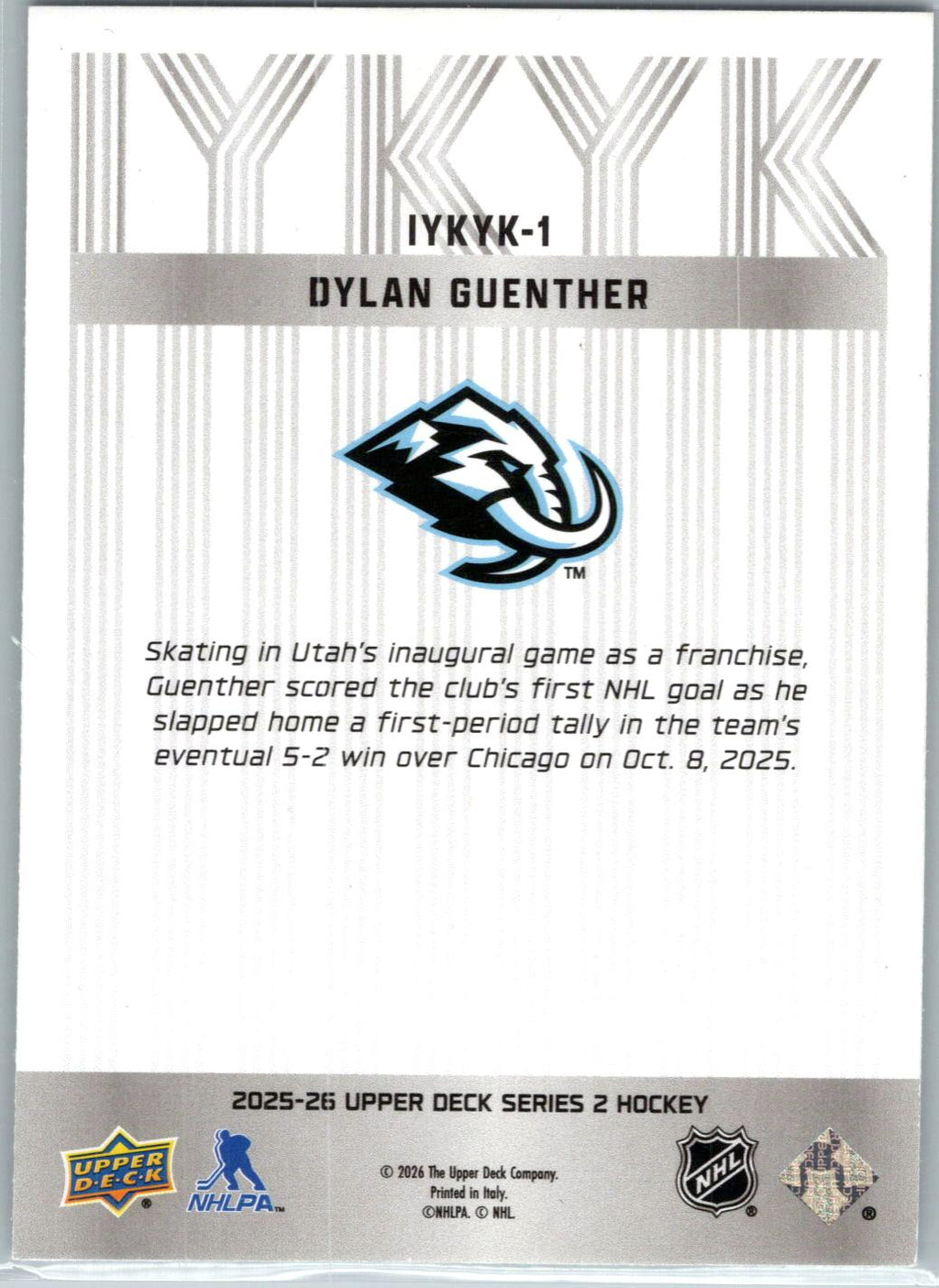 2025-26 Upper Deck #IYKYK-1 Dylan Guenther IYKYK