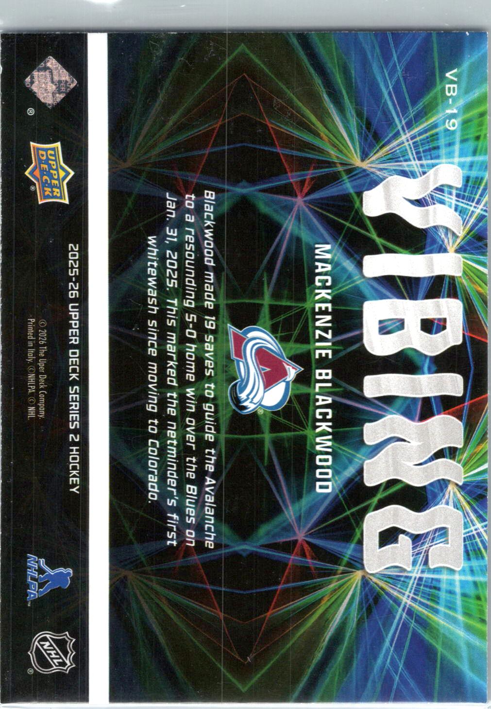 2025-26 Upper Deck #VB-19 Mackenzie Blackwood Vibing