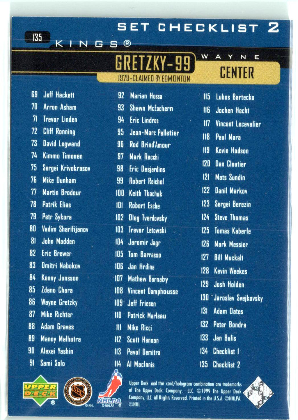 1999-00 Upper Deck Gold Reserve #135 Wayne Gretzky